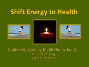 Shift Your Energy to Health Guided Imagery Cover