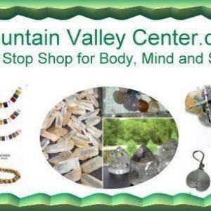 Mountain Valley Center - One Stop Shop for Body, Mind & Spirit Gifts