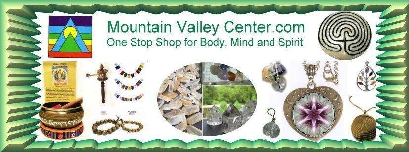 Mountain Valley Center - One Stop Shop for Body, Mind & Spirit Gifts