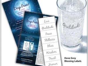 Deep Peace static cling Water Blessings labels remind us of Love, Gratitude, Peace, Stillness, Bliss, Wisdom, Trust and Humor.